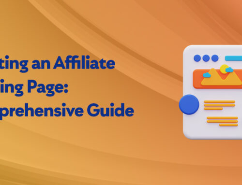 Creating an Affiliate Landing Page: A Comprehensive Guide