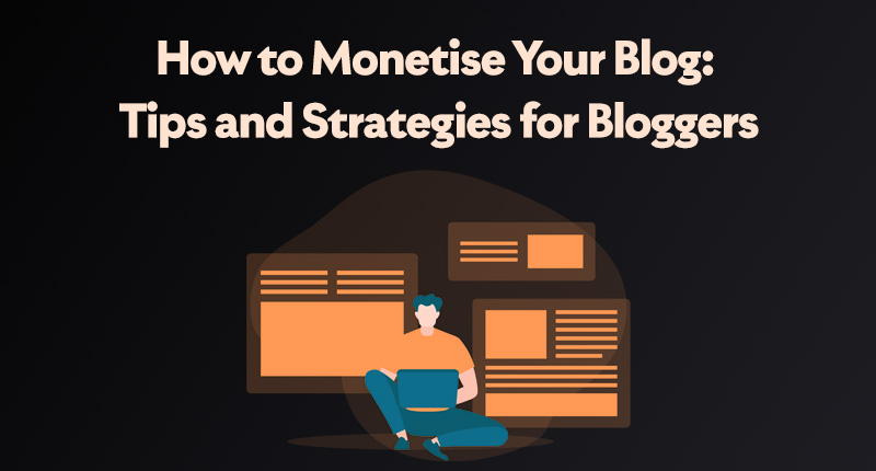 Monetise your blog